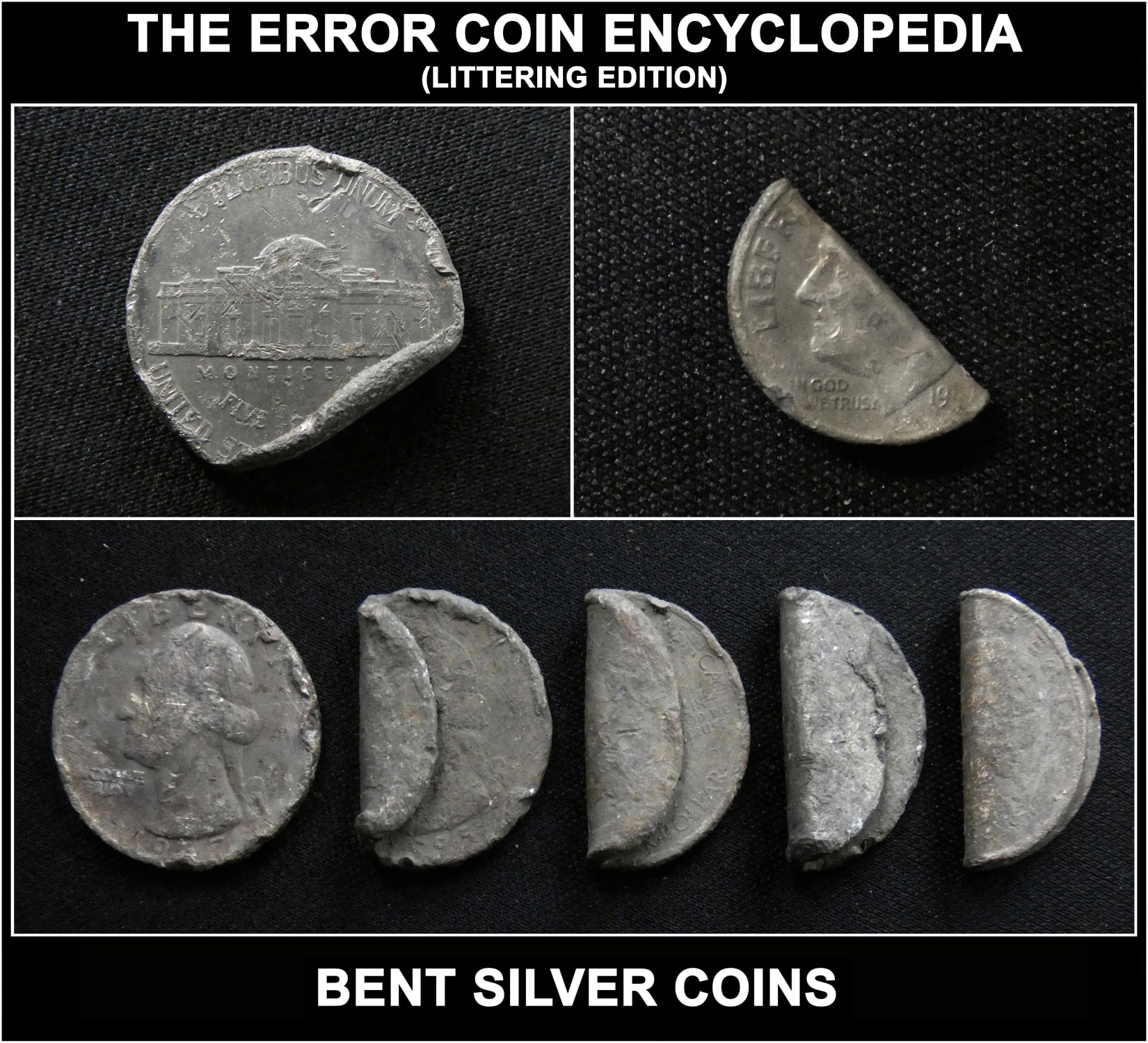 Silver coins can also get bent up if they end up as litter in the